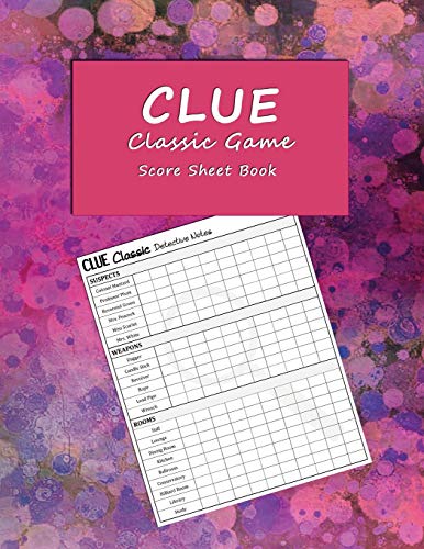 Clue Classic Game Score Sheet Book: Large 8.5x11 blank score sheet paperback that can be used with the game of Clue.