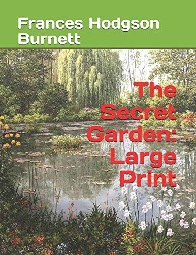 The Secret Garden: Large Print
