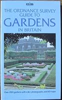 The Ordnance Survey Guide to Gardens in Britain 0600368858 Book Cover