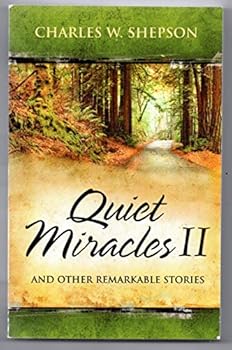 Quiet Miracles II