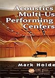  Acoustics of Multi-Use Performing Arts Centers (English Edition)
