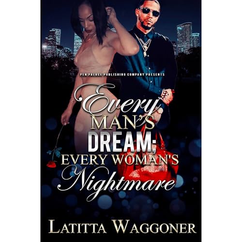 Every Man's Dream; Every Woman's Nightmare Audiolibro Por Latitta Waggoner arte de portada