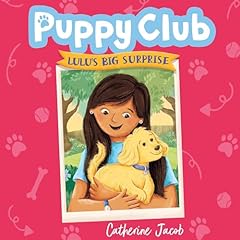 Puppy Club: Lulu's Big Surprise cover art