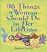 98 Things A Woman Should Do In Her Lifetime