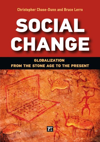 Social Change: Globalization from the Stone Age to the Present