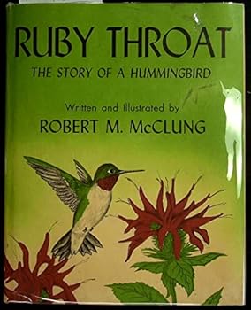 Ruby Throat: The Story of a Hummingbird