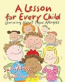 A Lesson for Every Child: Learning About Food Allergies