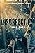 The Insurrection (3) (The Initiation)