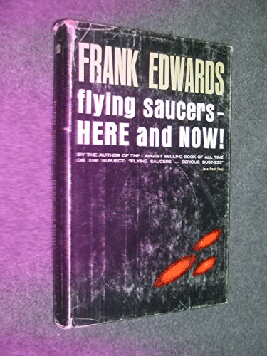FLYING SAUCERS-HERE AND NOW B0006BRKSS Book Cover