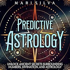 Predictive Astrology Audiolibro Por Mari Silva arte de portada