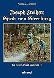 treue dienste polizei  Joseph Freiherr Speck von Sternburg: Ein treuer Diener Wilhelms II.