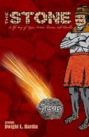 The Stone: A life story of Signs, Visions, Dreams, and Miracles 1482338483 Book Cover