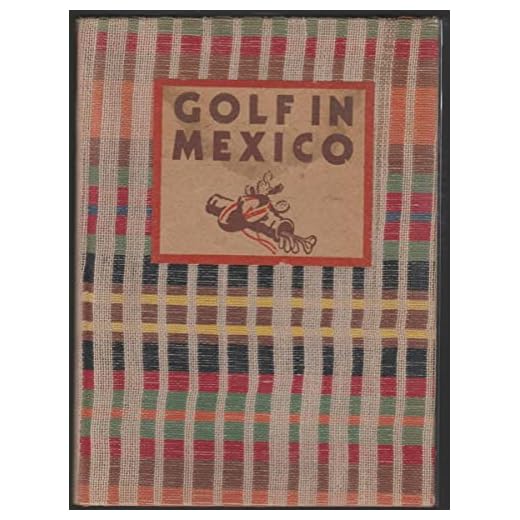 A Short History of Golf in Mexico