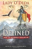 Courageously Defined: FROM THE BEGINNING IT WAS NOT SO 1479208000 Book Cover