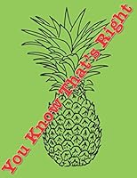 You Know That's Right Psych Themed Notebook: Composition Notebook For Psych Fans, Fake Psychics, and Real Detectives 1698949642 Book Cover