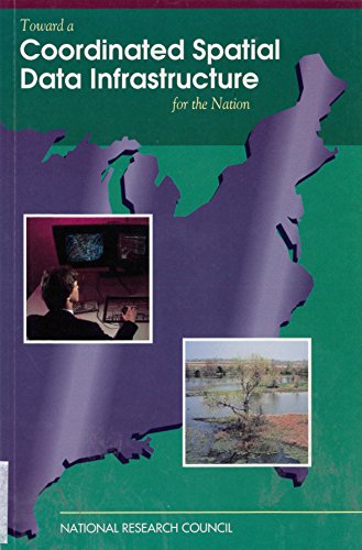 Toward a Coordinated Spatial Data Infrastructure for the Nation view 2