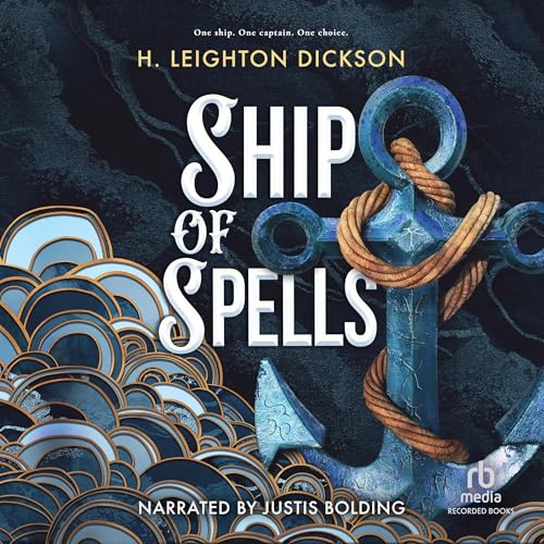 Audiobook: Ship of Spells by H. Leighton Dickson episode artwork