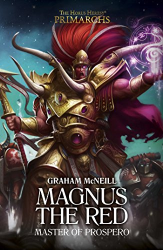 Magnus the Red: Master of Prospero (The Horus