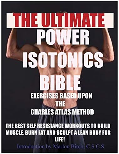Power Isotonics Exercise Bible (Self Resistance)