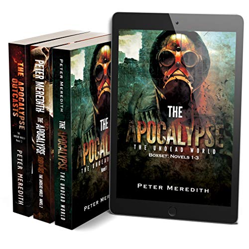 The Apocalypse Boxed Set Novels 1-3: The Undead World Series