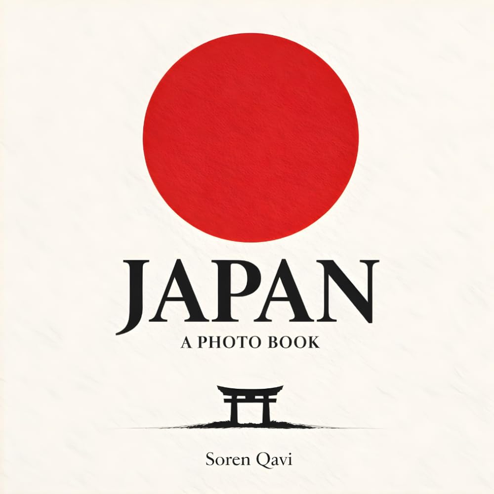 JAPAN: A PHOTO BOOK: Coffee Table Book Japan with stunning Japan photography — a Japan photobook for travel lovers, the perfect photobook gift and ... celebrating Japan travel and culture