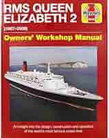 洋書 THE QUEEN: Elizabeth II QE2 - Queen Elizabeth 2: 1967-2008 (Owners' Workshop Manual
