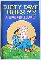 Dirty Dave does #2 : 101 more X-rated jokes 0517429500 Book Cover