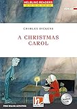  A Christmas Carol. Level A2. Helbling Readers Red Series - Classics. Con espansione online. Con CD-Audio: Helbling Readers Red Series / Level 3 (A2)