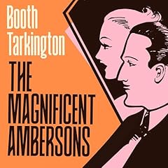 The Magnificent Ambersons Audiolibro Por Booth Tarkington arte de portada