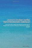 Journal & Tracker: Healing Tetrahydrobiopterin Deficiency: The 30 Day Raw Vegan Plant-Based Detoxification & Regeneration Journal & Tracker for Reversing Conditions. Journal 2