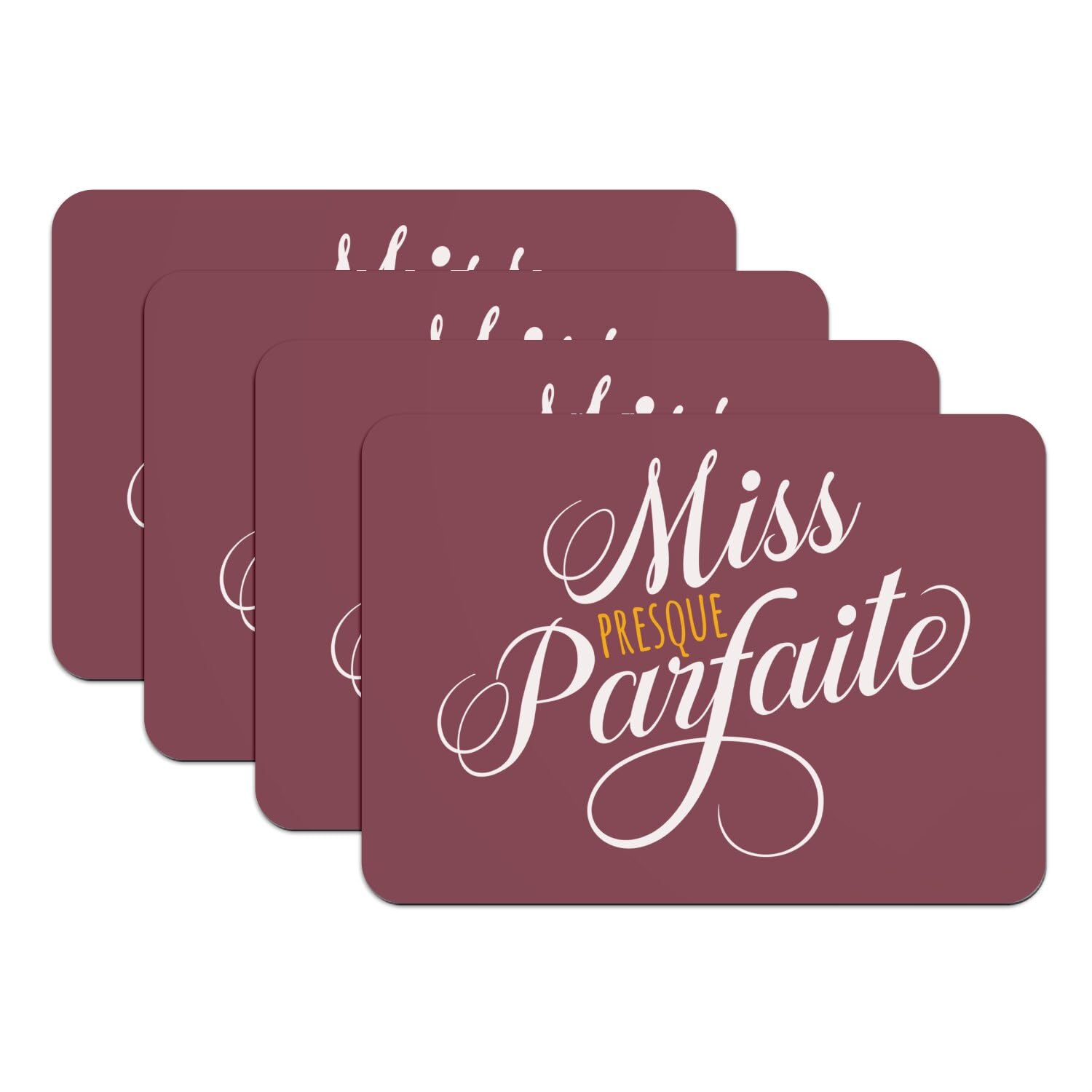 Sets de table en caoutchouc Miss Presque Parfaite pour repas entre amies
