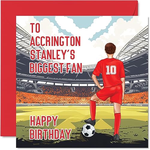 Football Birthday Card for Accrington Fans - Biggest Fan - Fun Happy Birthday Card for Son Dad Brother Uncle Colleague Friend Cousin, 145mm x 145mm Footy Footie Bday Greeting Cards