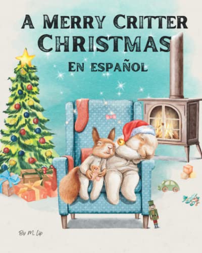 A Merry Critter Christmas En Español: (Spanish Edition)