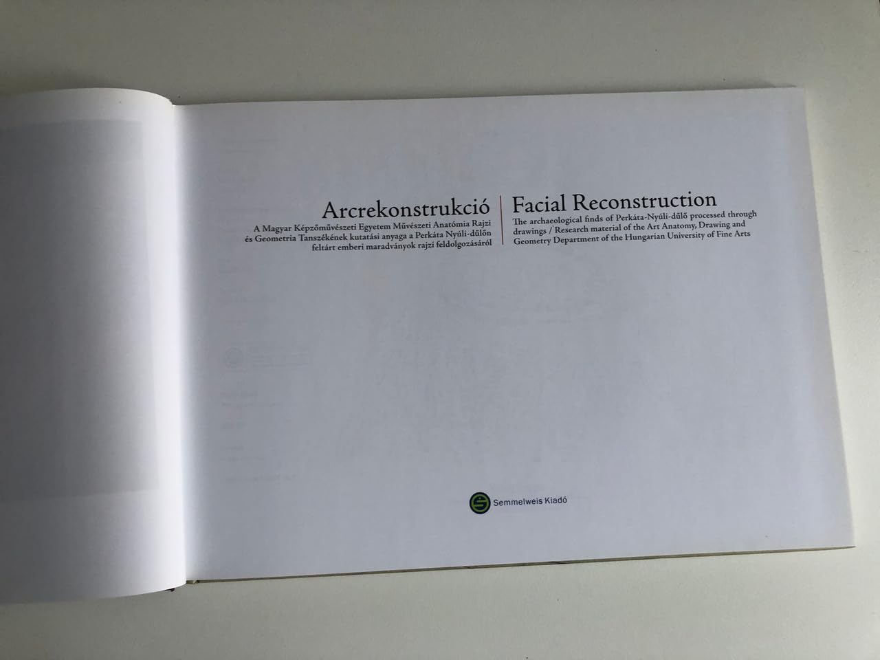 Arcrekonstrukció – Facial Reconstruction/Perkata-Nyuli-dulo/Semmelweis Kiado