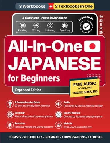 All-in-One Japanese for Beginners: 3 Workbooks + 2 Textbooks: Master Hiragana, Katakana, and Kanji with Grammar, Vocabulary, & Step-by-Step Exercises to Read, Write, and Speak Japanese Confidently