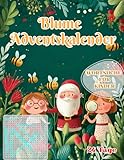 Blume Adventskalender: 24 blumige Wortsuchen voller Farben, Düfte & Natur – jeden Tag ein neues...