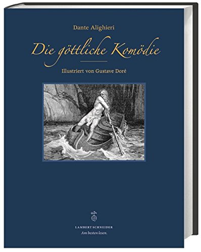 Die göttliche Komödie: Illustriert von Gustave Doré Die göttliche Komödie: Illustriert von Gustave Doré