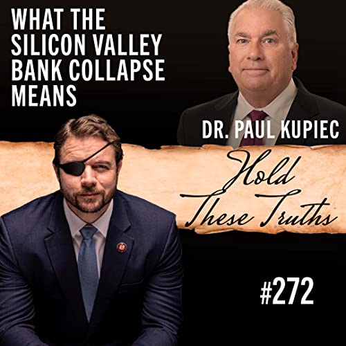 What the Silicon Valley Bank Collapse Means | Dr. Paul Kupiec Podcast Por  arte de portada