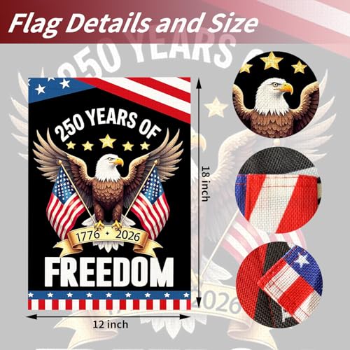 250 Year American Anniversary Garden Flag 12x18 Double Sided 250 Anniversary USA Flag Premium Burlap 1776-2026 250th Anniversary Garden Flag with Eagle Design for Yard Outdoor Decoration — view 4