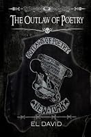 The Outlaw of Poetry 1542958172 Book Cover