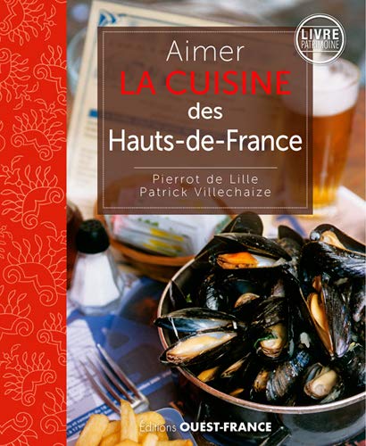 Télécharger Aimer la cuisine du Nord-Pas-De-Calais et Picardie PDF