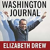 Washington Journal: Reporting Watergate and Richard Nixon's Downfall