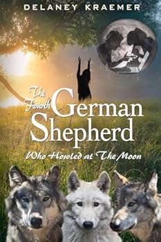 The Fourth German Shepherd Who Howled at the Moon