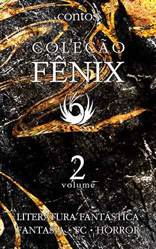Coleção Fênix de Literatura Fantástica: Volume 2