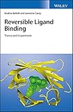  Reversible Ligand Binding: Theory and Experiment (English Edition)