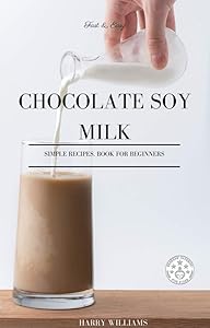Chocolate Soy Milk In 1 Day