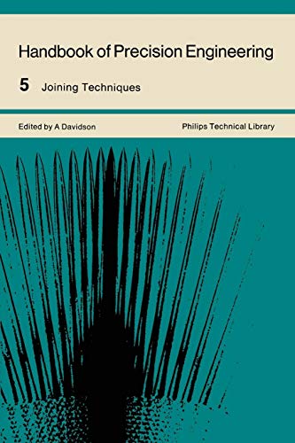 Handbook of Precision Engineering: Joining Techniques view 2