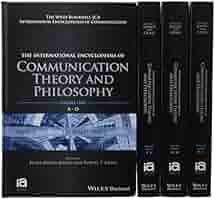 The International Encyclopedia of Communication Theory and