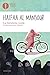 La bicicletta verde. Su due ruote verso la libertà. Oscar Junior