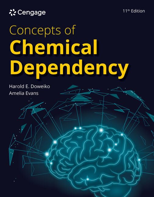 Concepts of Chemical Dependency (MindTap Course List